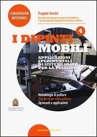 I dipinti mobili. Applicazioni sperimentali di sistemi laser per la pulitura. Progetto TemArt