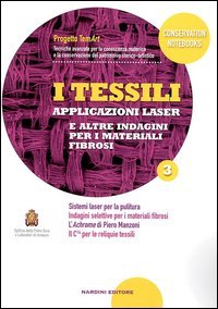 I tessili. Applicazioni laser e altre indagini per i materiali fibrosi