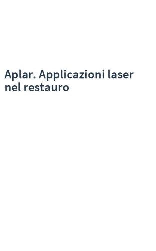 Aplar. Applicazioni laser nel restauro