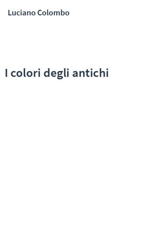 I colori degli antichi