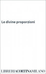 Le divine proporzioni