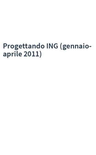 Progettando ING (gennaio-aprile 2011)