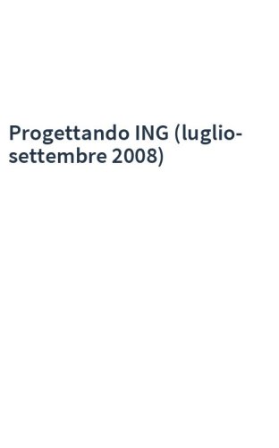 Progettando ING (luglio-settembre 2008)