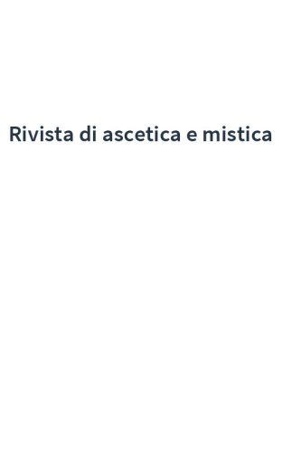 Rivista di ascetica e mistica
