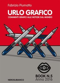 Urlo grafico. Commenti grafici alle notizie dal mondo