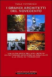 I grandi architetti del Novecento