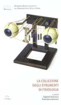 La collezione degli strumenti di fisiologia