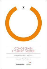 Conoscenza e «sapere» digitale. Contributi per un dibattito