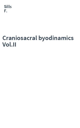 Craniosacral byodinamics Vol.II