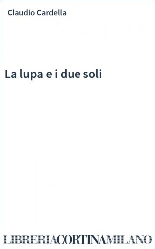 La lupa e i due soli