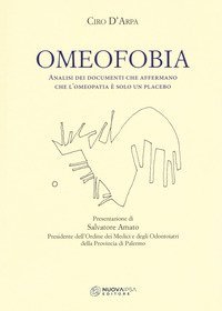 Omeofobia. Analisi dei documenti che affermano che l'omeopatia è solo un placebo