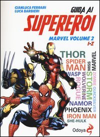 Guida ai supereroi Marvel