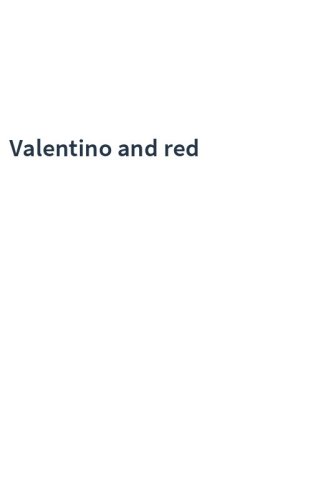 Valentino and red