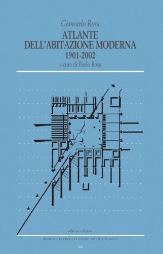 Atlante dell'abitazione moderna 1901-2002