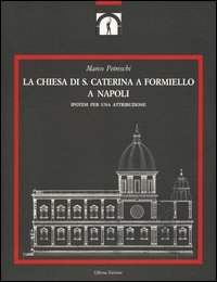 La chiesa di S. Caterina a Formiello a Napoli