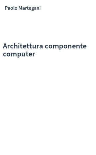 Architettura componente computer