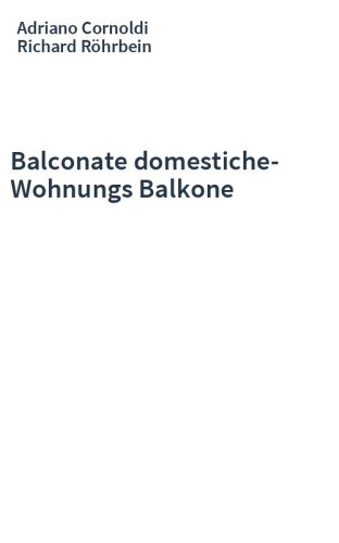 Balconate domestiche-Wohnungs Balkone
