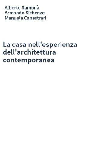 La casa nell'esperienza dell'architettura contemporanea