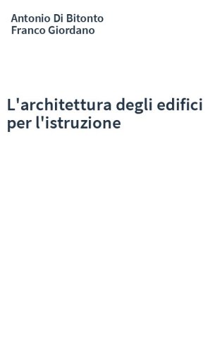 L'architettura degli edifici per l'istruzione