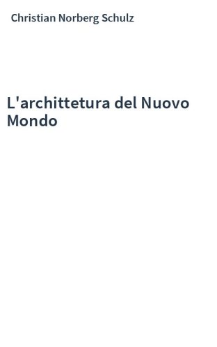 L'archittetura del Nuovo Mondo