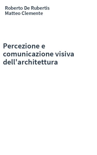 Percezione e comunicazione visiva dell'architettura