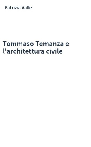 Tommaso Temanza e l'architettura civile