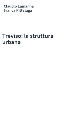 Treviso: la struttura urbana