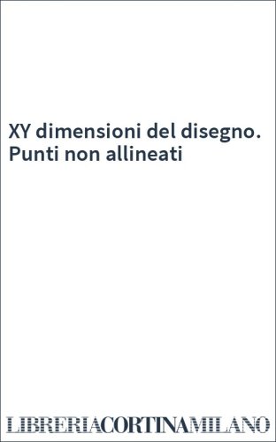 XY dimensioni del disegno. Punti non allineati