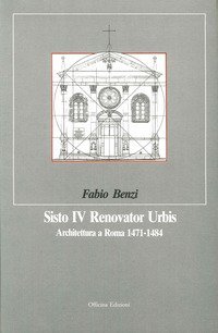 Sisto IV renovator urbis