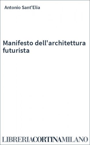Manifesto dell'architettura futurista