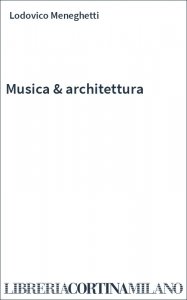 Musica & architettura