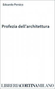 Profezia dell'architettura