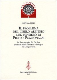 Il problema del libero arbitrio di Pietro Pomponazzi