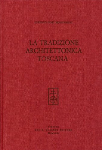 La tradizione architettonica toscana