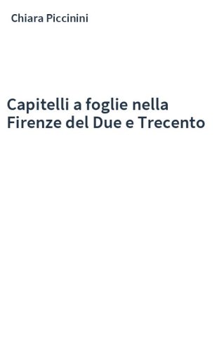 Capitelli a foglie nella Firenze del Due e Trecento