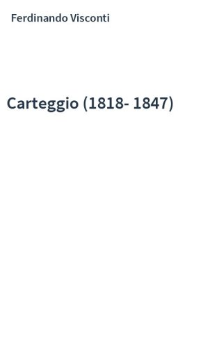 Carteggio (1818-1847)
