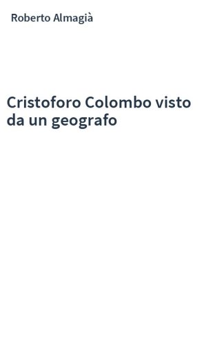 Cristoforo Colombo visto da un geografo