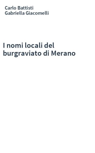 I nomi locali del burgraviato di Merano