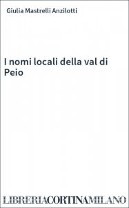 I nomi locali della val di Peio