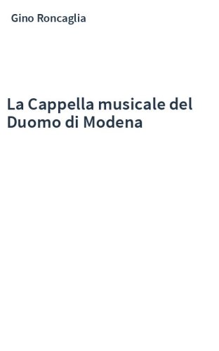 La Cappella musicale del Duomo di Modena