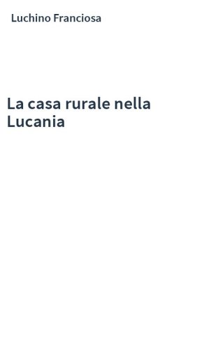 La casa rurale nella Lucania