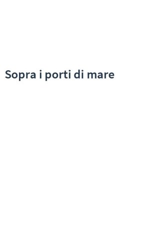Sopra i porti di mare
