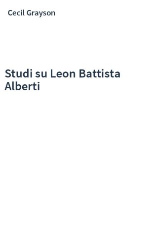 Studi su Leon Battista Alberti