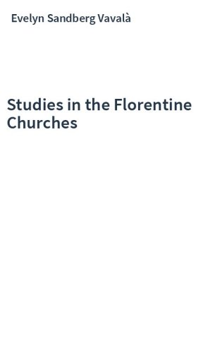 Studies in the Florentine Churches