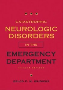 Catastrophic Neurologic Disorders in the Emergency Department