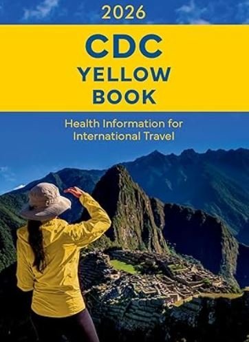 CDC Yellow Book 2026. Health Information for International Travel