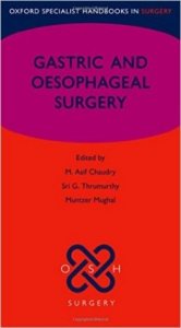 Gastric and oesophageal surgery