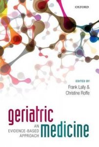 Geriatric Medicine: An Evidence-Based Approach