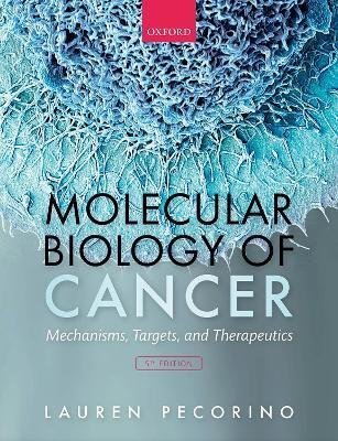 Molecular Biology of Cancer