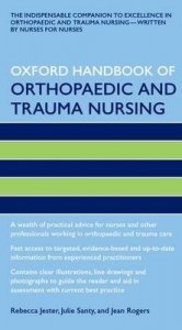 Oxford Handbook of Orthopaedic and Trauma Nursing